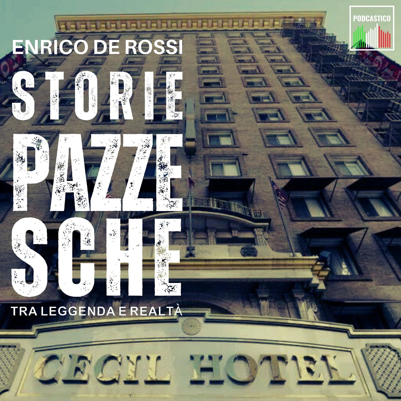 Storie pazzesche, tra leggenda e realtà
