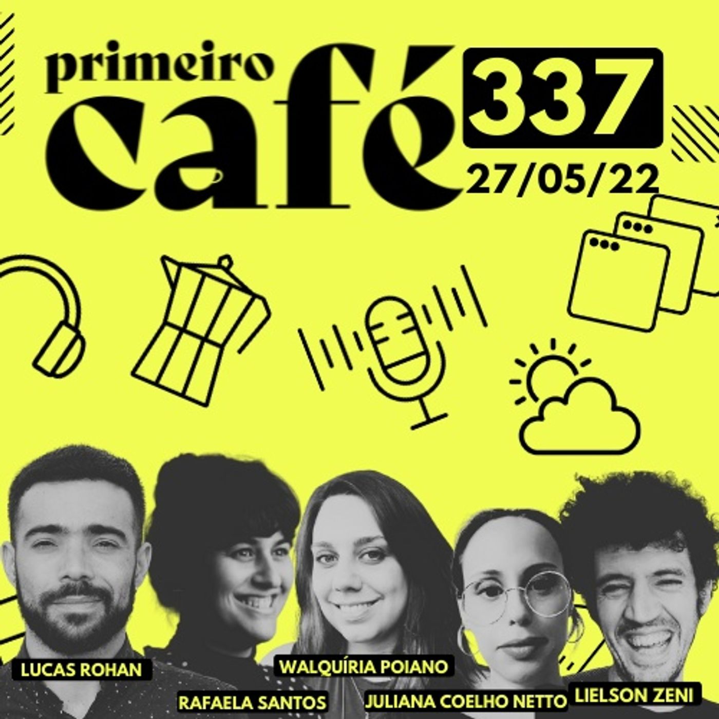 #337 Datafolha dá Lula no 1º turno | Primeira Playlist: Luta | Café com Série: This Is Us | Café com Poesia