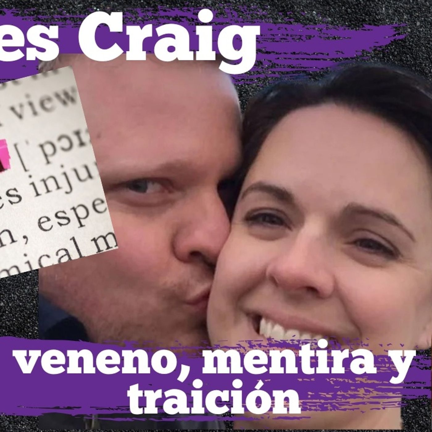 James Craig, mentiras, veneno y traición.  El caso de Ángela Craig episode artwork