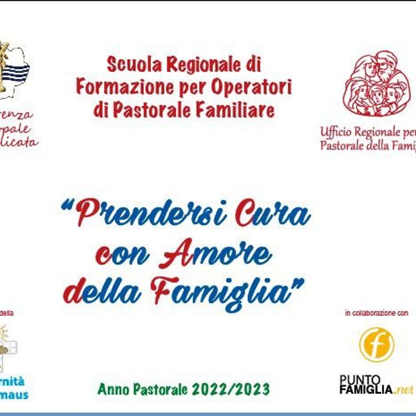 Scuola regionale di formazione per operatori di pastorale familiare - Prendersi cura con amore della famiglia episode artwork