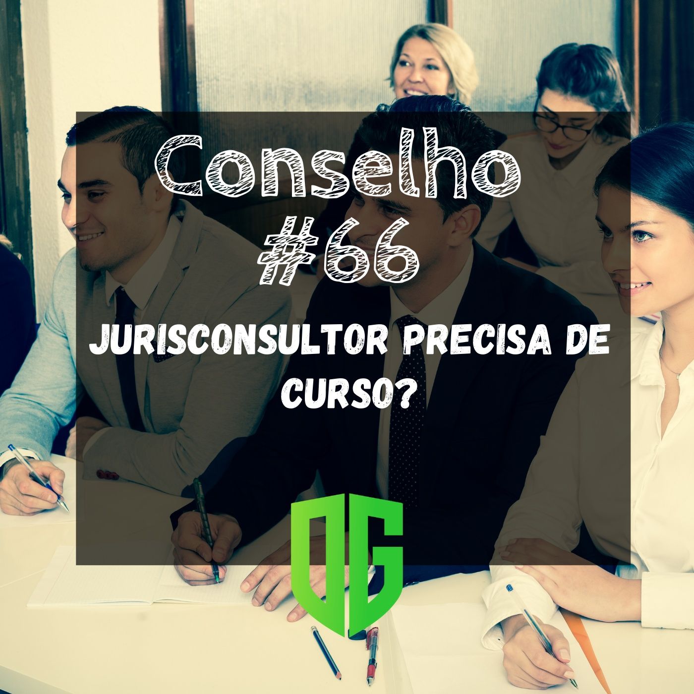 Conselho #66 - Jurisconsultor precisa de curso? episode artwork