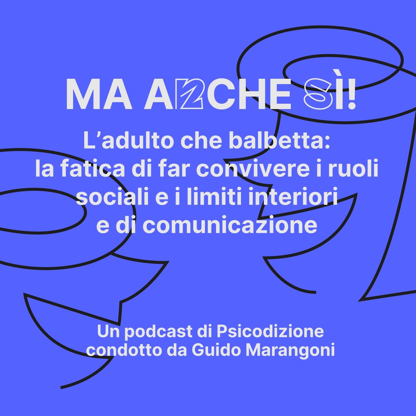 Ma anche sì! Dentro e fuori la balbuzie
