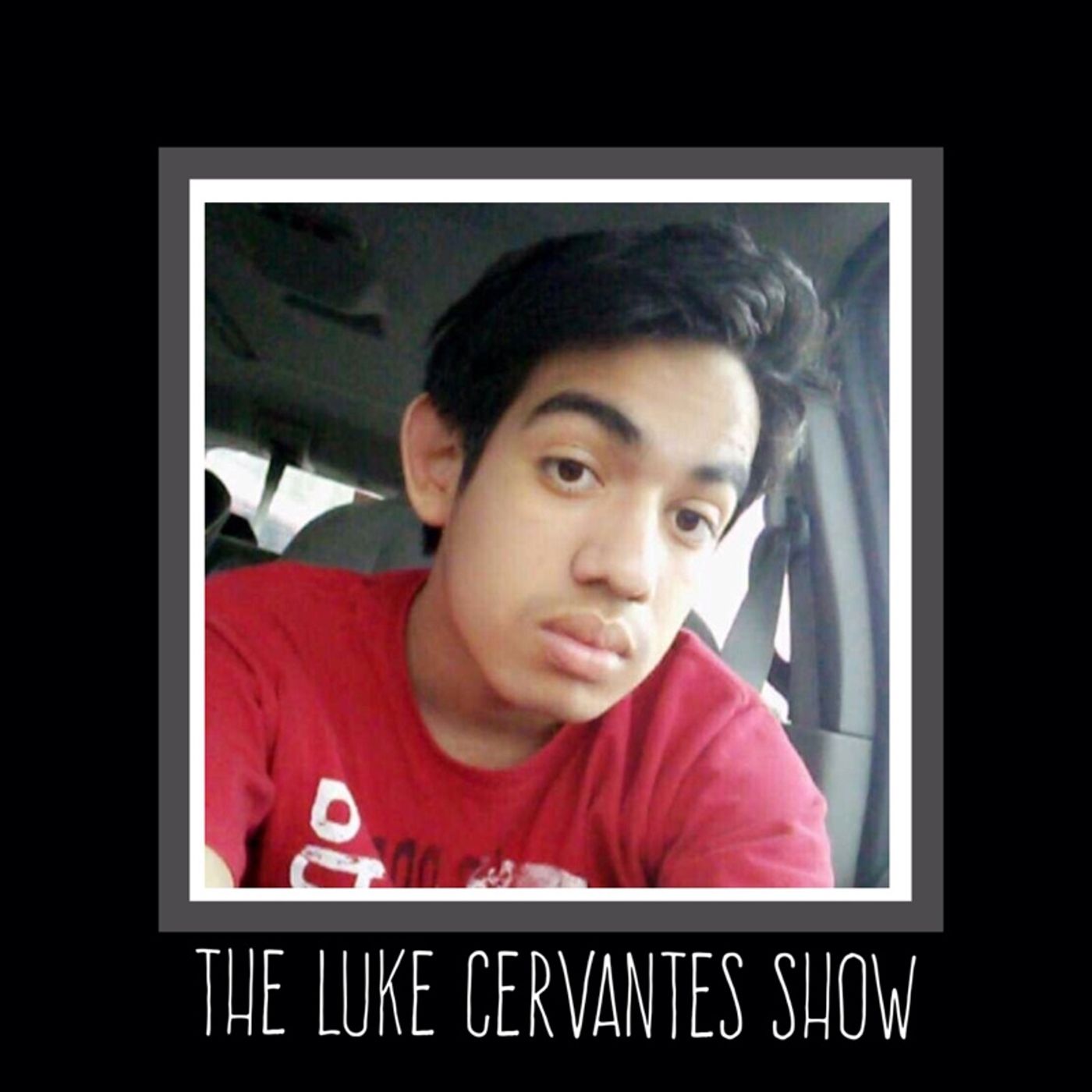 Luke Cervantes's show