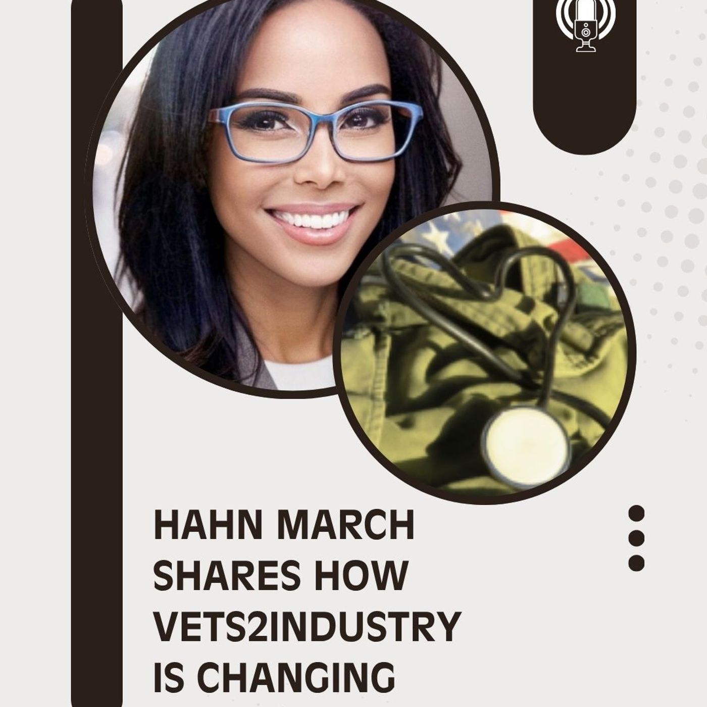 Hahn March Shares How VETS2INDUSTRY is Changing Veteran Lives episode artwork