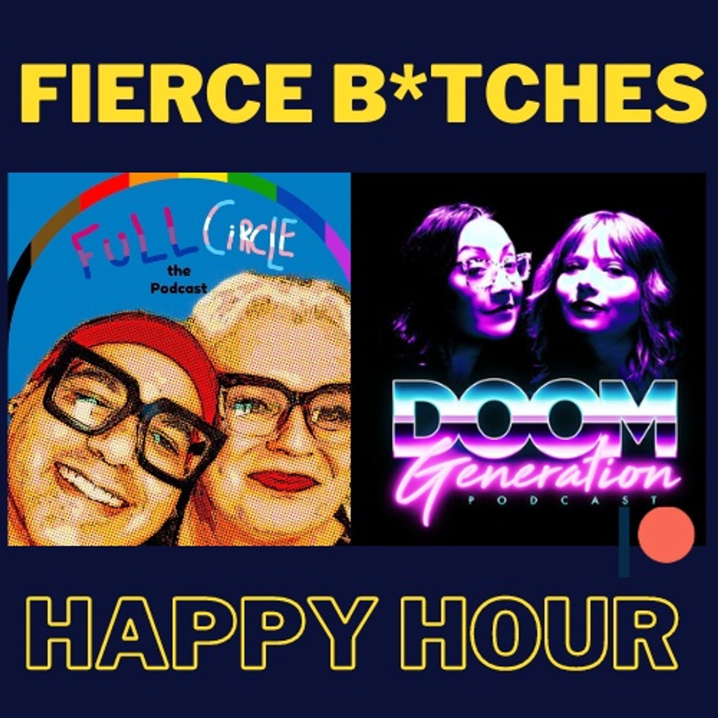 *PREVIEW* Fierce B*tches Happy Hour With Doom Generation Podcast (Patreon Exclusive Bonus Content) episode artwork