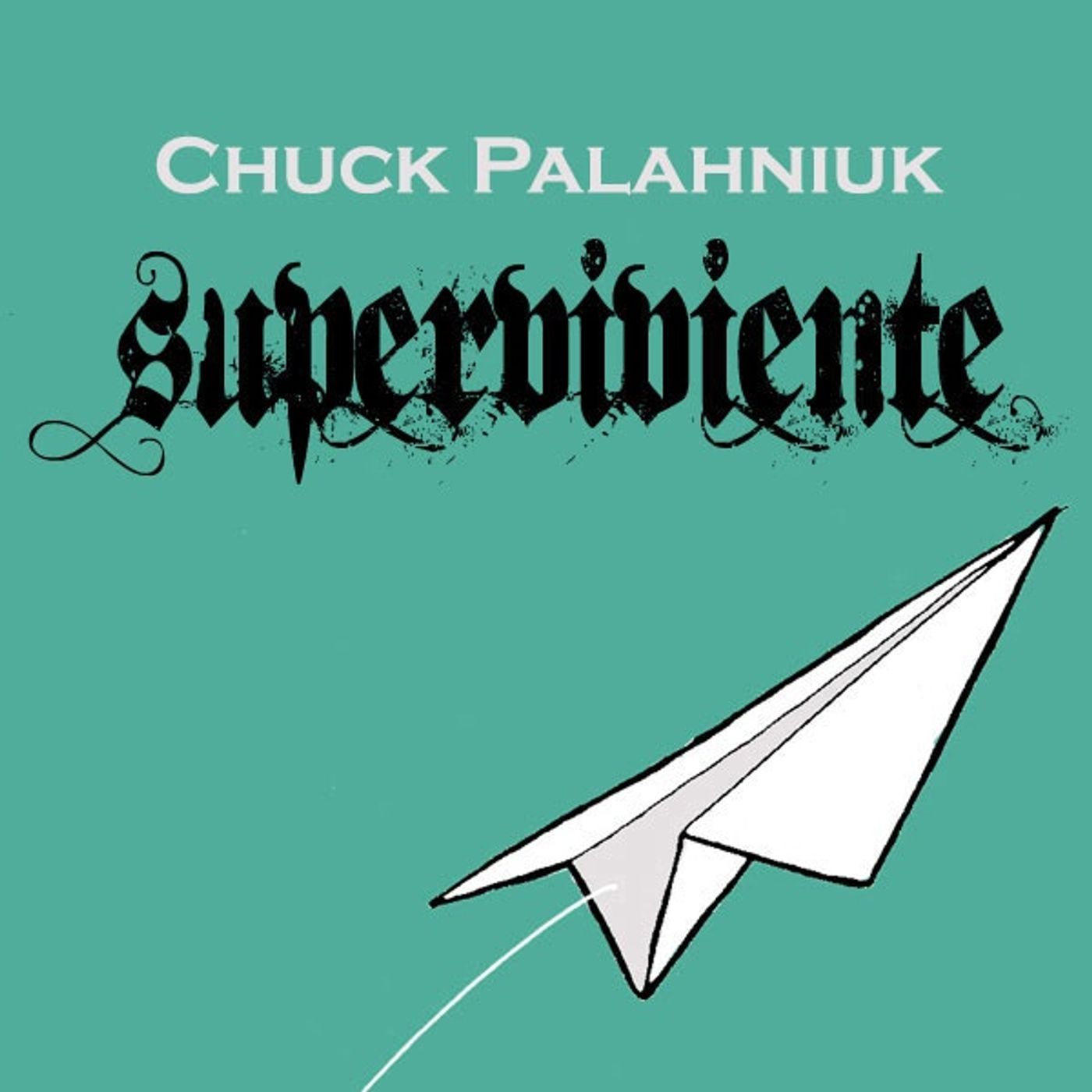 Superviviente - Chuck Palahniuk