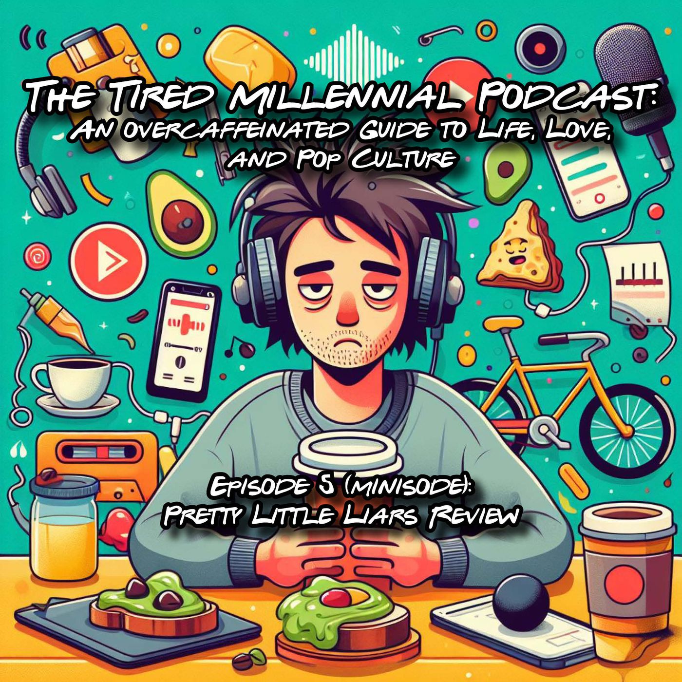 The Tired Millennial Podcast