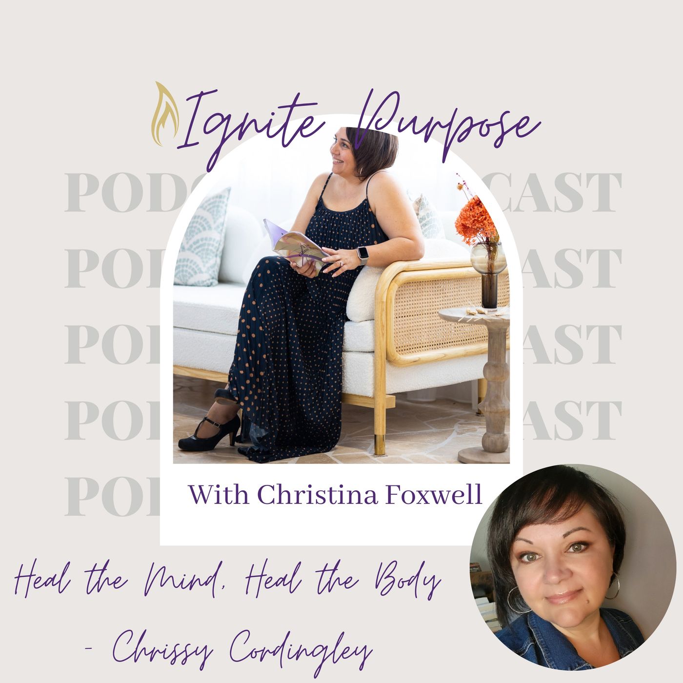 Ignite Purpose with Christina Foxwell & Co-Host Carolees An
