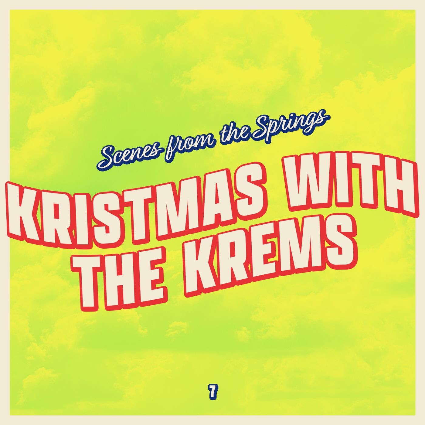 Scenes From The Springs 07 - Kristmas with the Krems