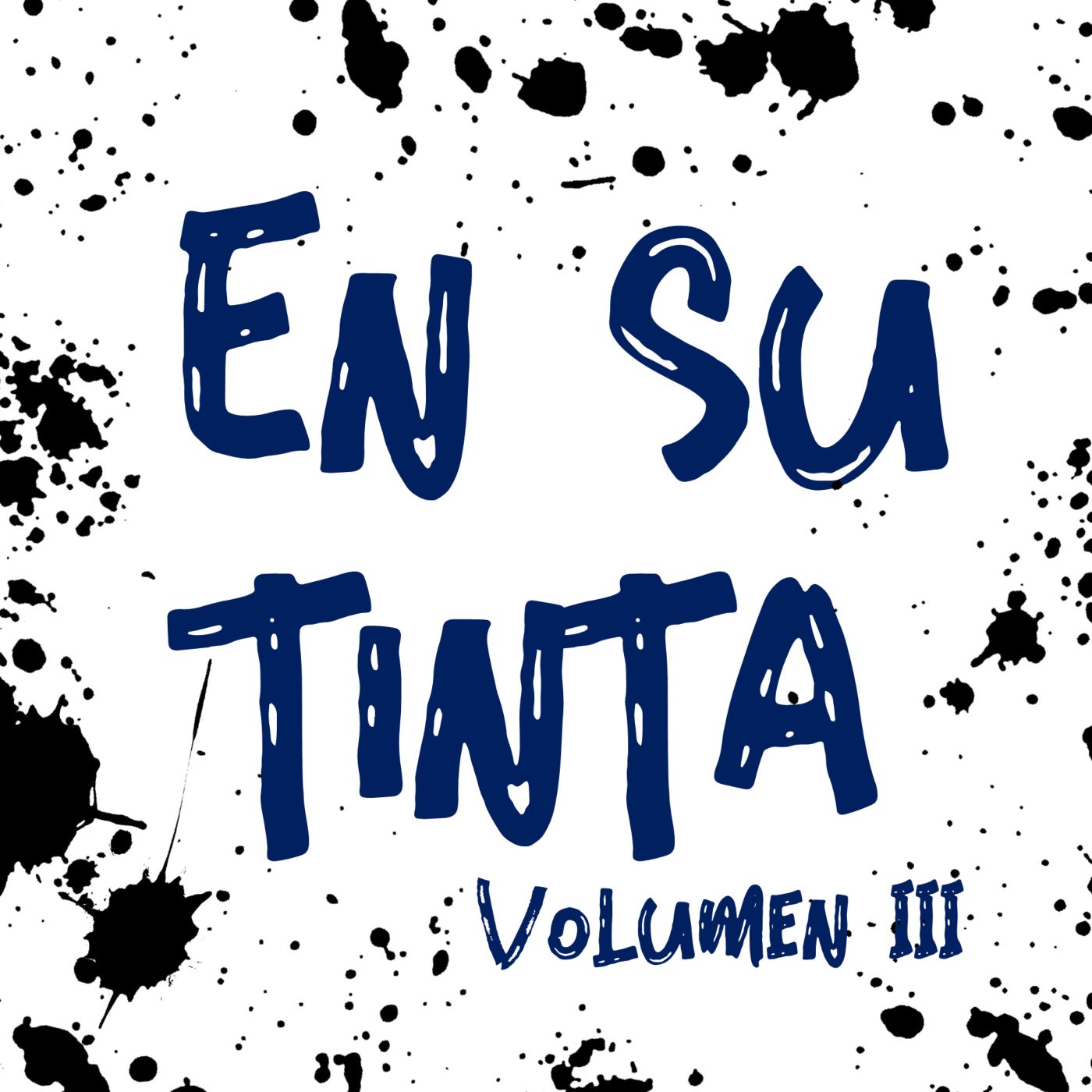 En su tinta - Volumen Tres
