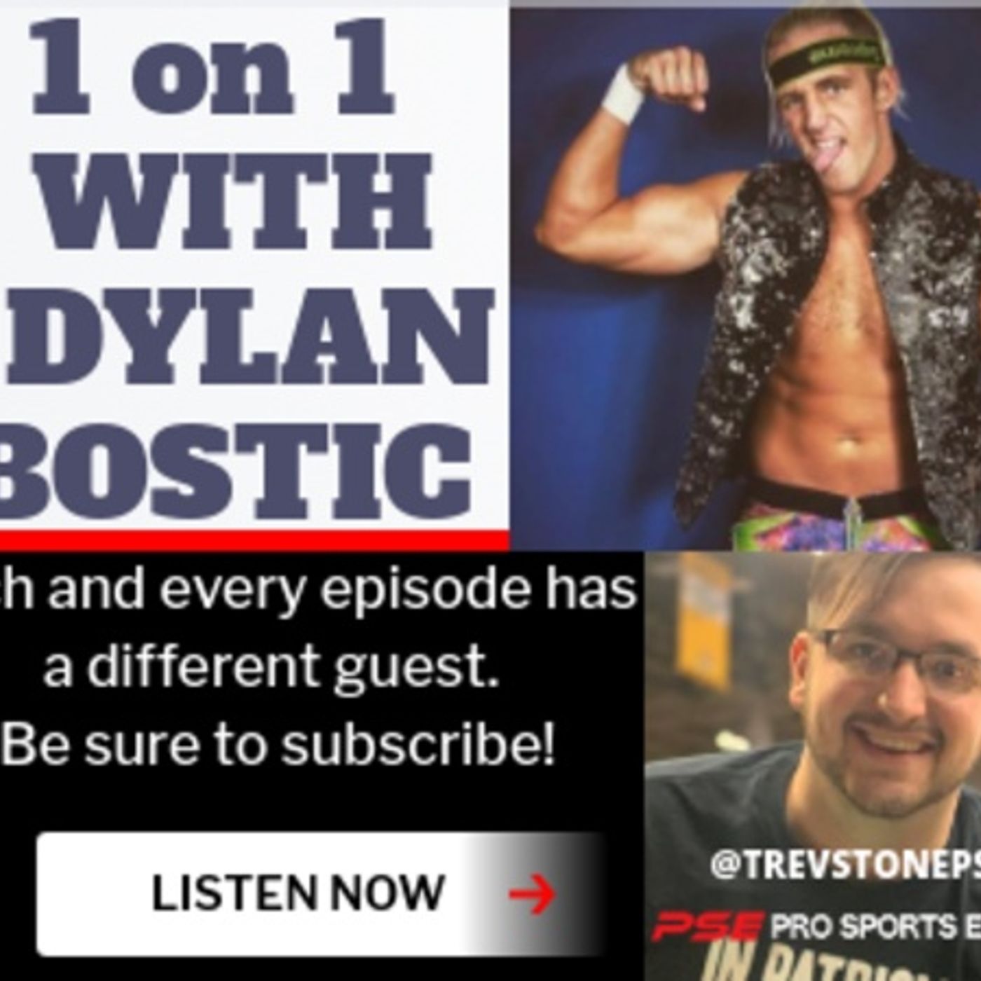 1 on 1 With Pro Wrestler Dylan Bostic episode artwork
