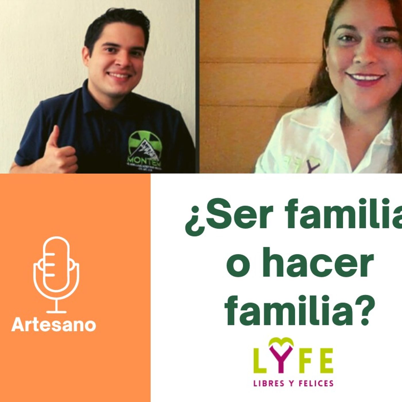PODCAST 2:¿Ser familia o hacer familia?