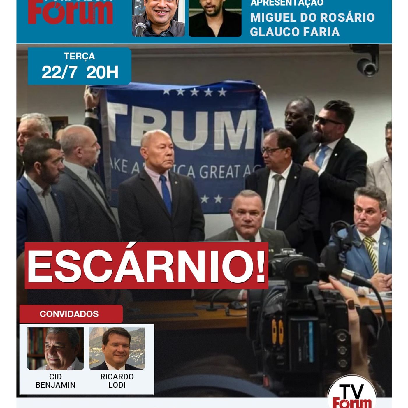 Make America Great Again: oposição desiste do Brasil e defende Donald Trump | 22.07.25 episode artwork
