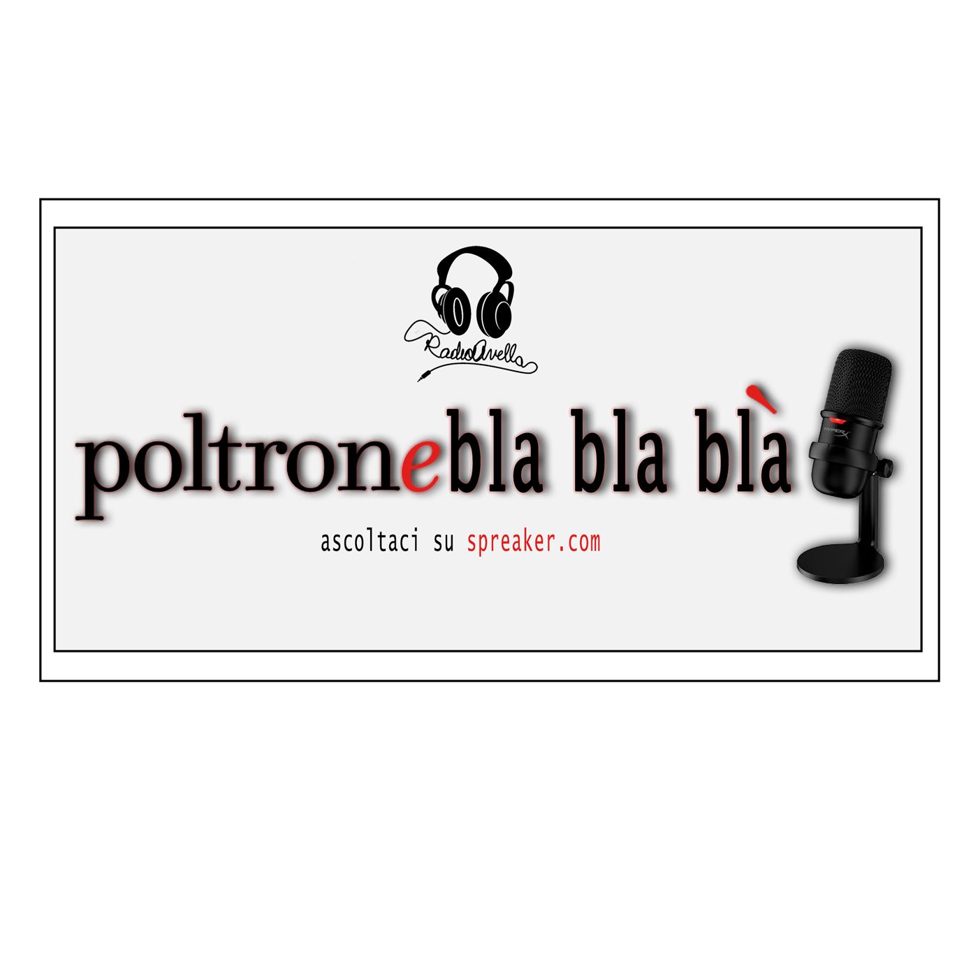 Poltrone e Bla Bla Blà episode artwork