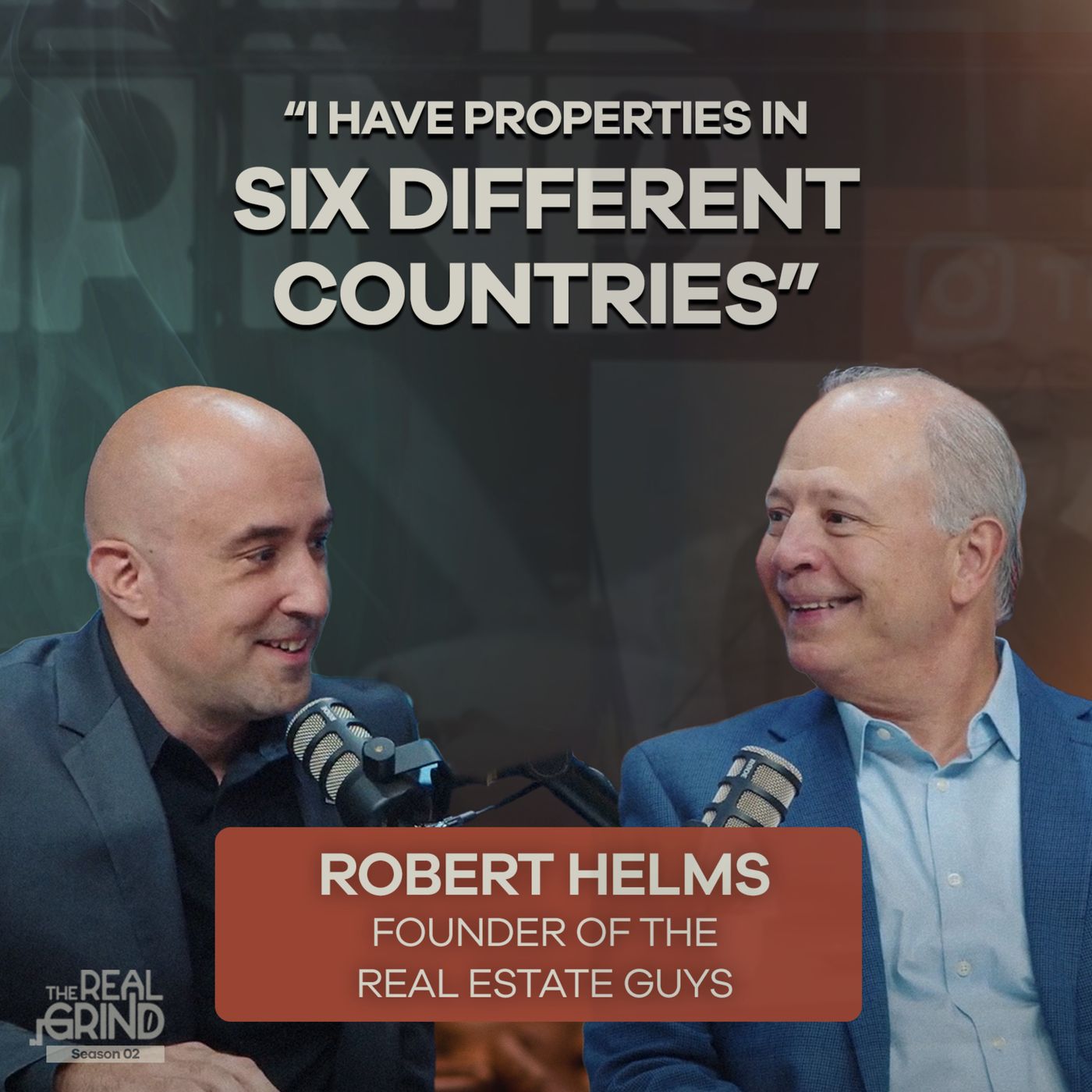 The Real Estate Guys’ Backstory & Top Strategies for Global Investing | Robert Helms