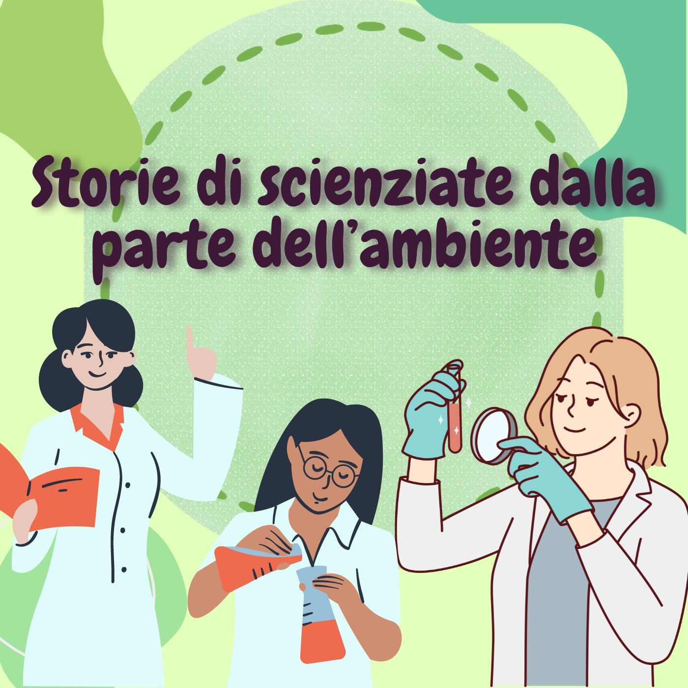 Scienziate dalla parte dell'ambiente