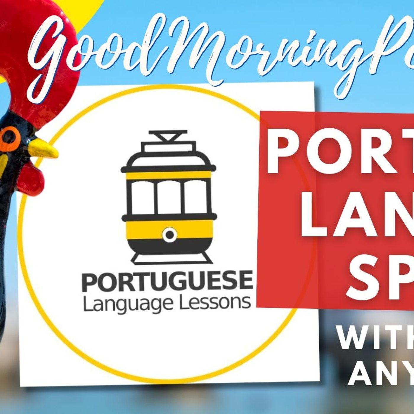 Portuguese Language Special with Emma on Good Morning Portugal! with Emma