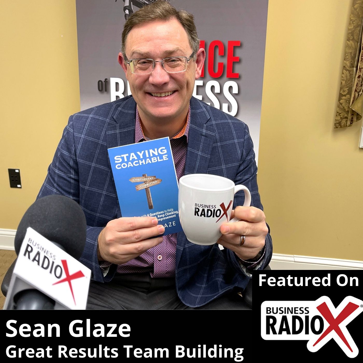 Sean Glaze, Great Results Team Building and Author of Staying Coachable episode artwork