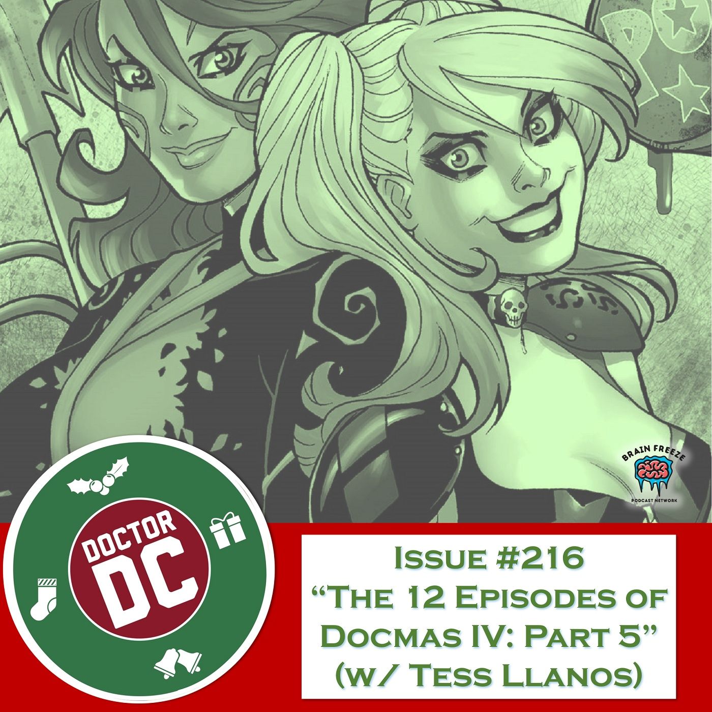 Issue #216 - “The 12 Episodes of DocMas IV: Part 5" (w/ Tess Llanos) episode artwork