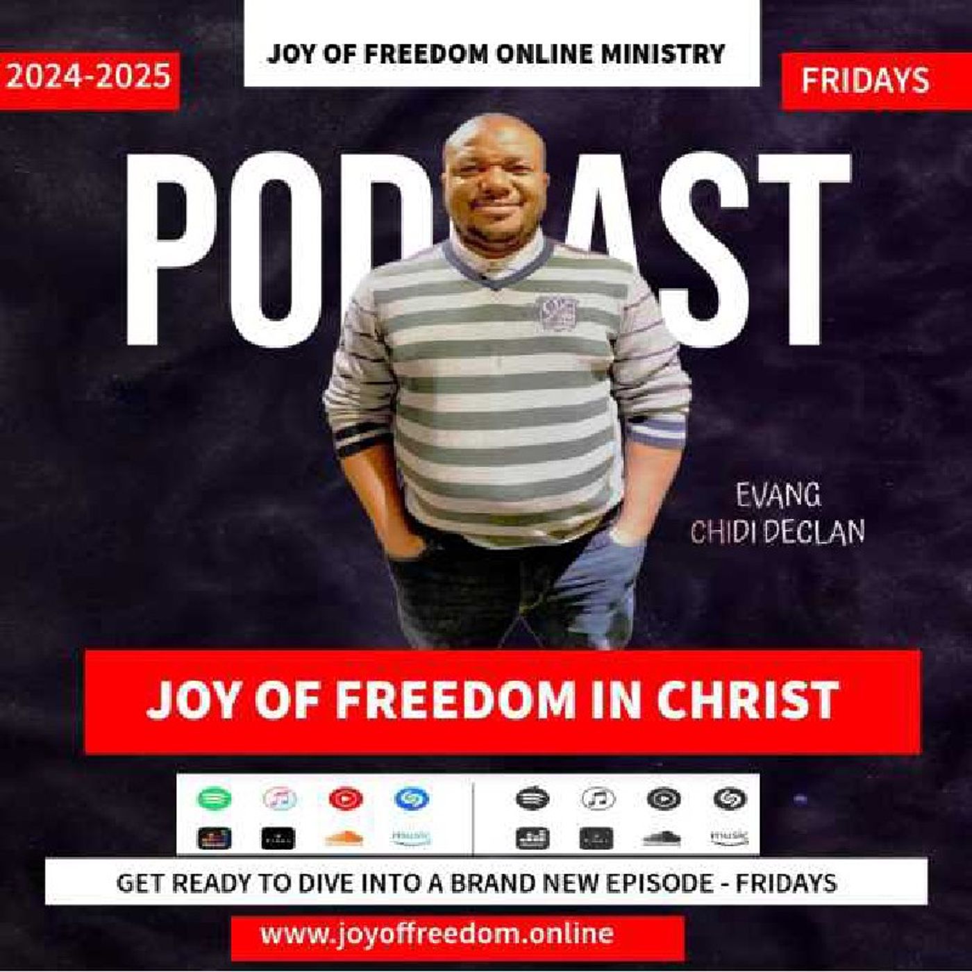 Joy of Freedom Revival Ministry podcast