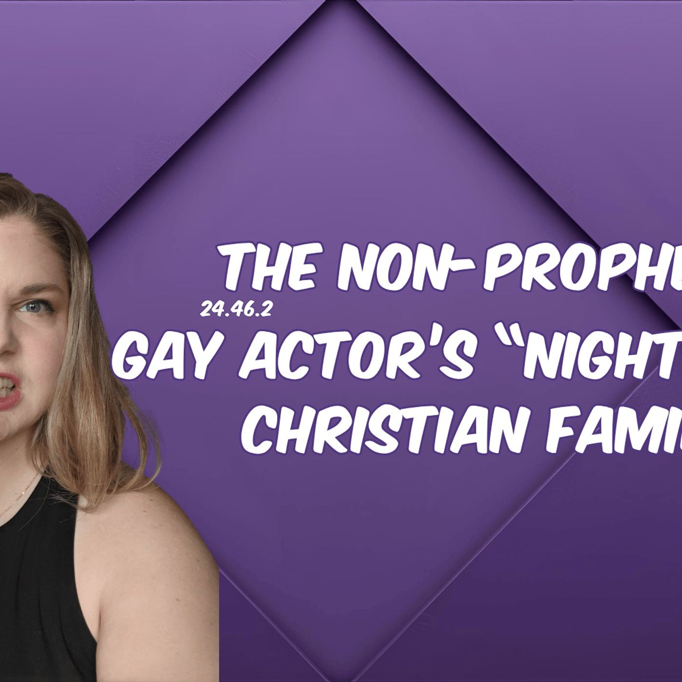 The Non-Prophets, Episode 24.46.2 featuring Jimmy Jr., Flabbergasted, and Sofia Spina