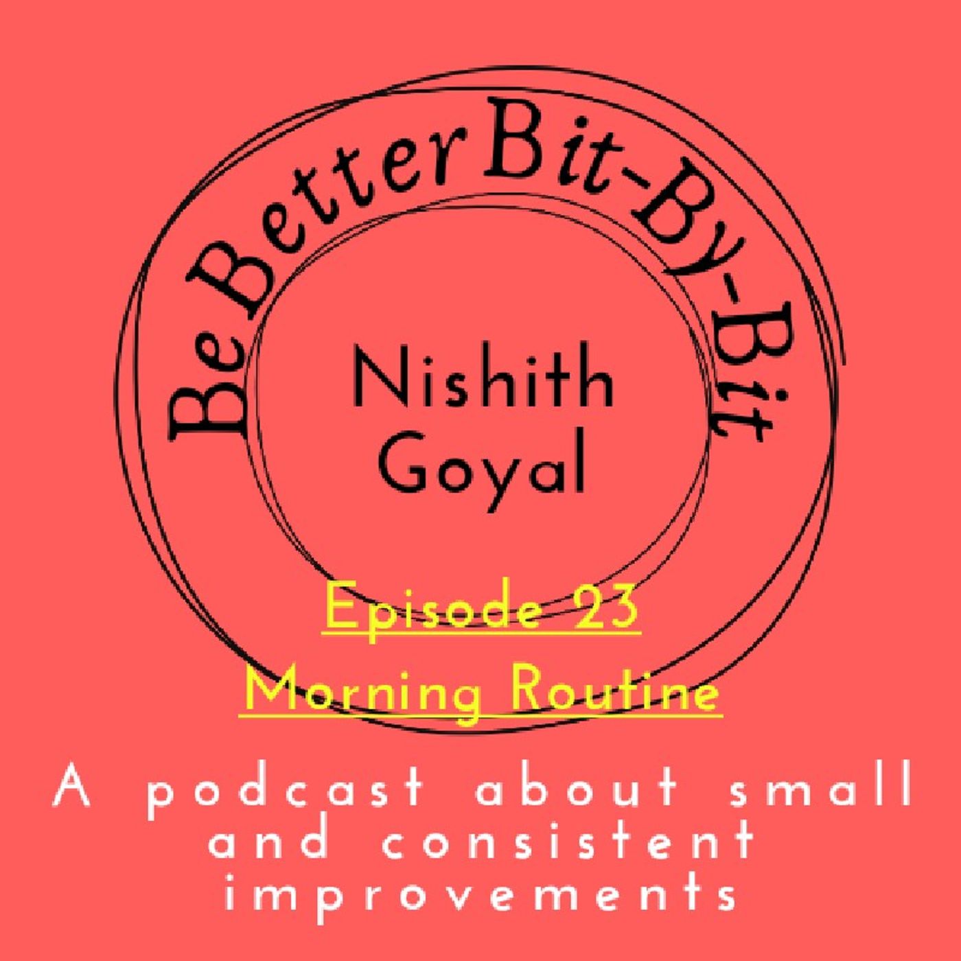 Be Better Bit-By-Bit