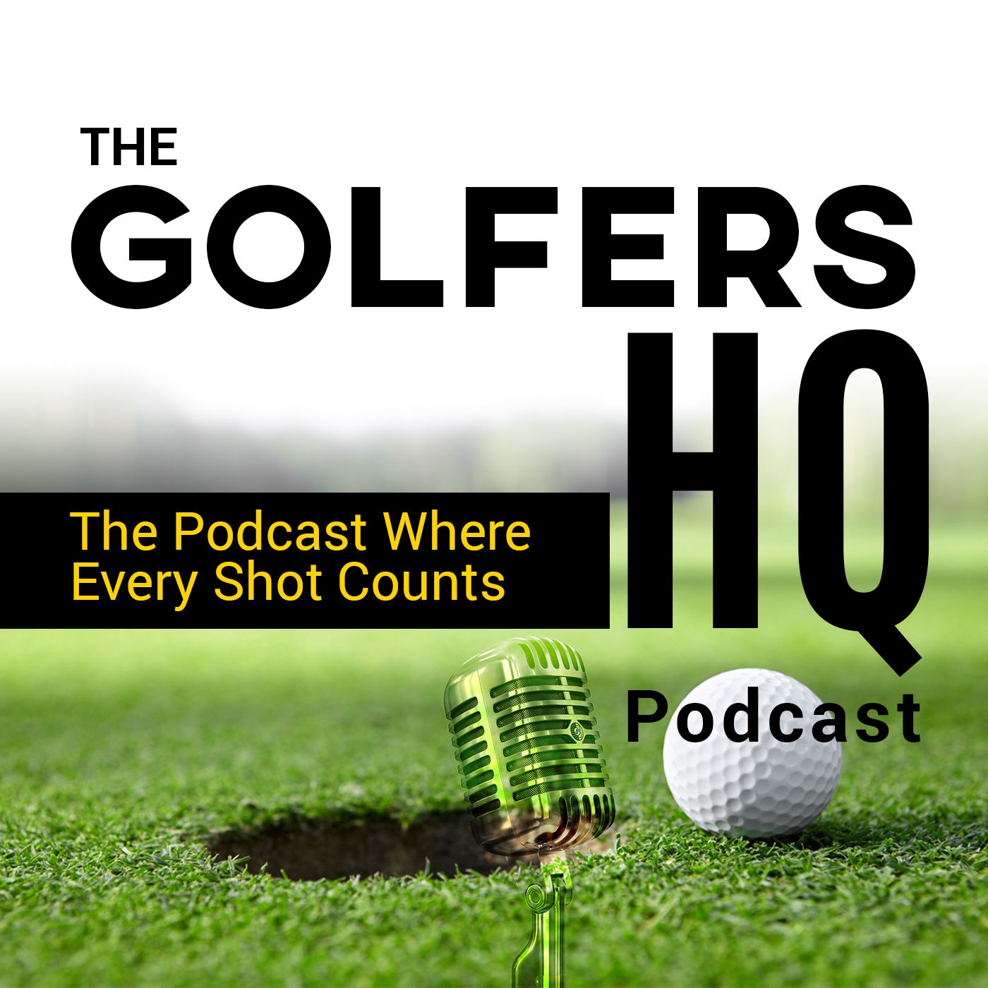 The Golfers HQ Podcast