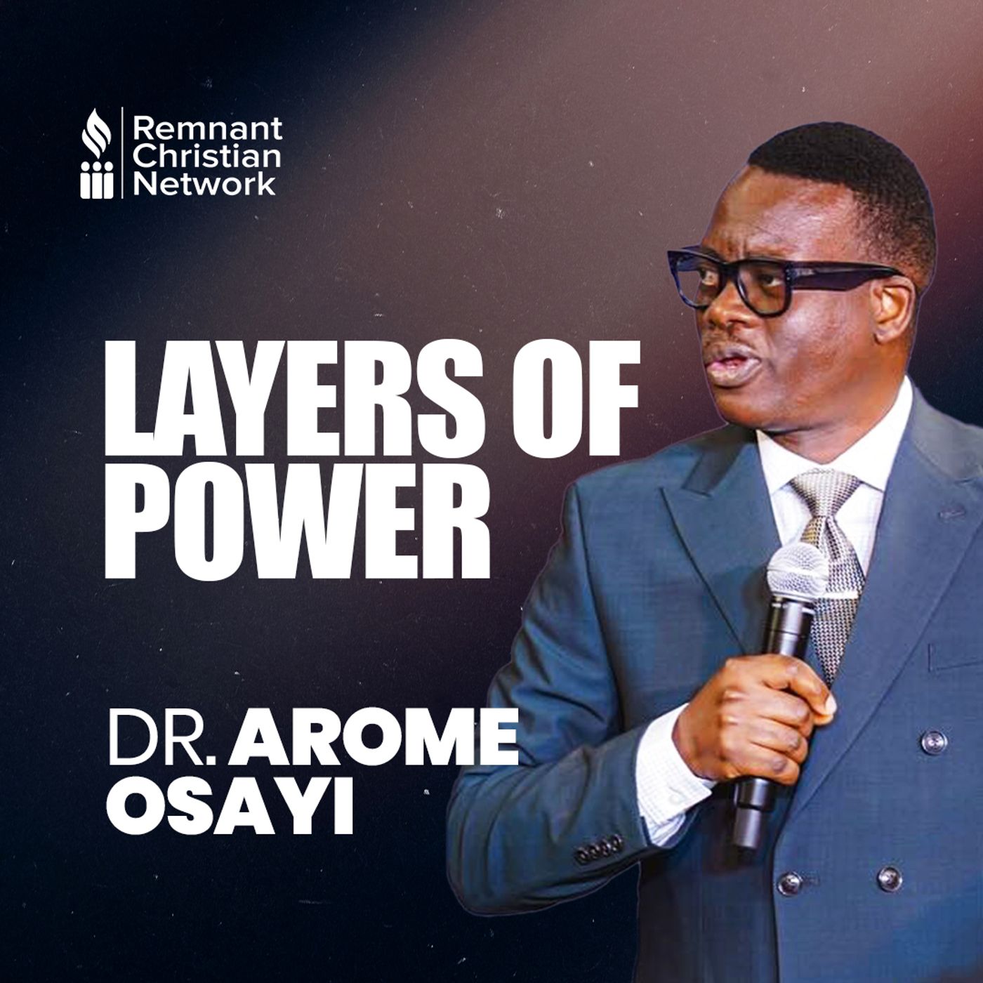 LAYERS OF POWER APOSTLE AROME OSAYI