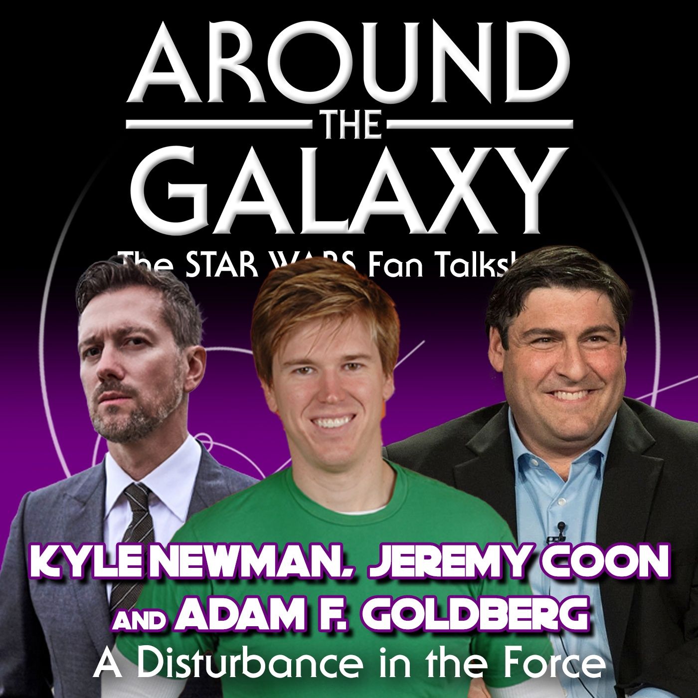 Adam F Goldberg, Kyle Newman, Jeremy Coon: A Disturbance in the Force