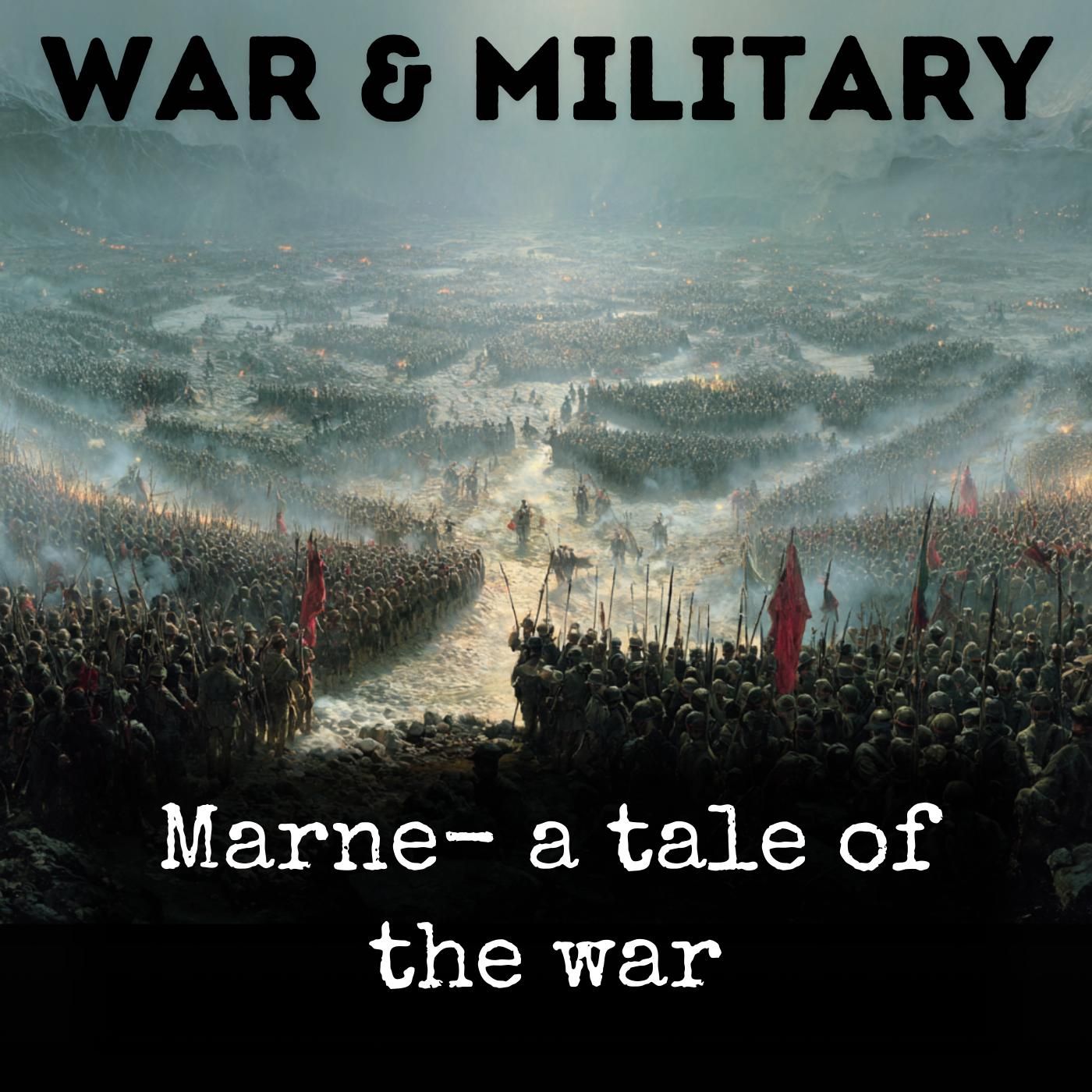 Marne- a tale of the war podcast artwork