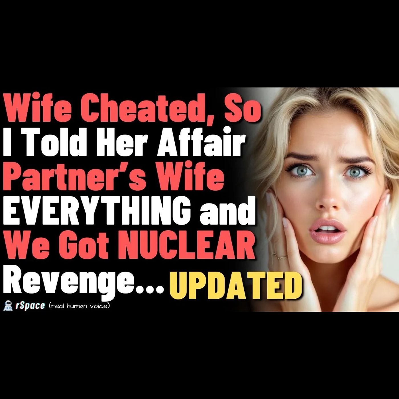 Wife Cheated, So I Told Her Affair Partner’s Wife EVERYTHING and We Got NUCLEAR Revenge... episode artwork