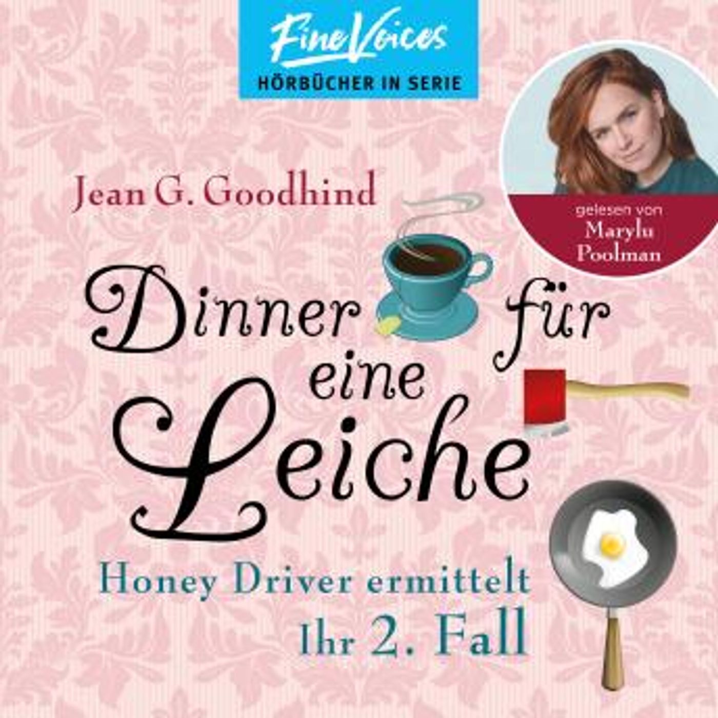 [German] - Dinner für eine Leiche - Honey Driver ermittelt, Band 2 (ungekürzt) by Jean G. Goodhind episode artwork