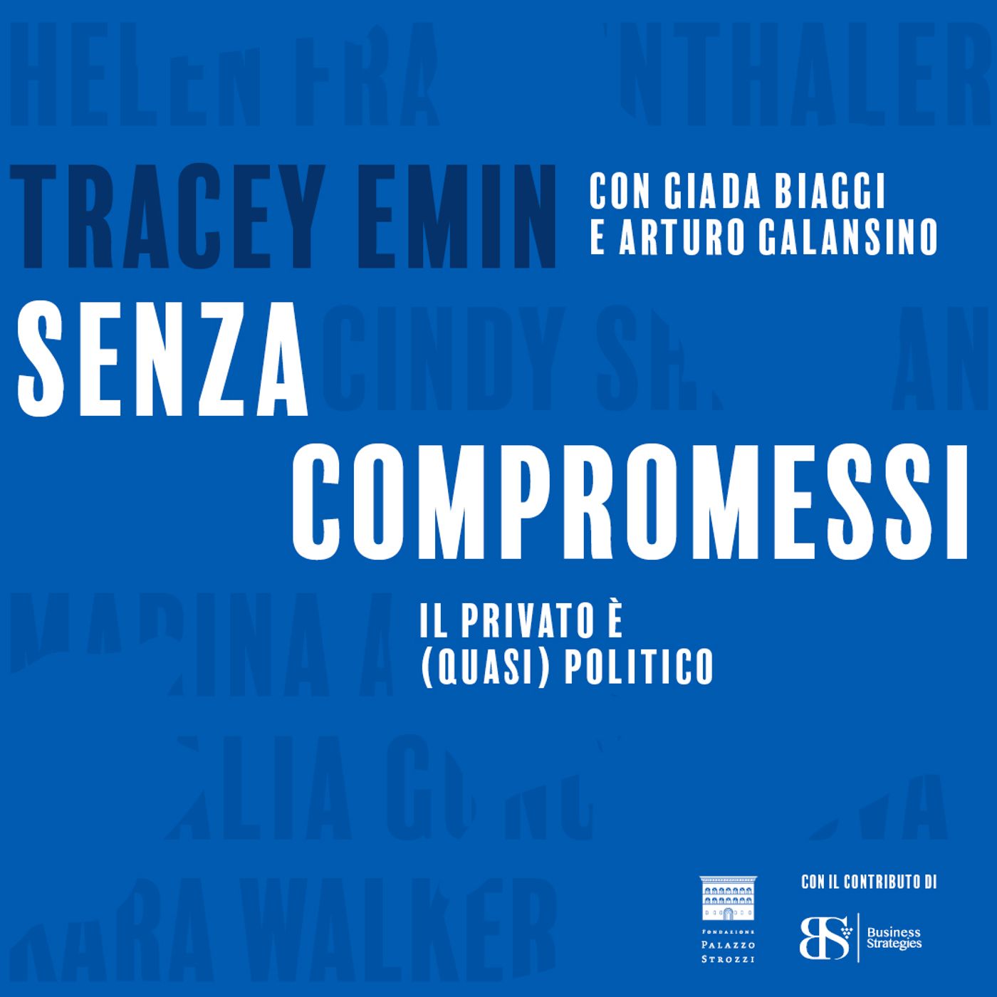 Tracey Emin – Il privato è (quasi) politico