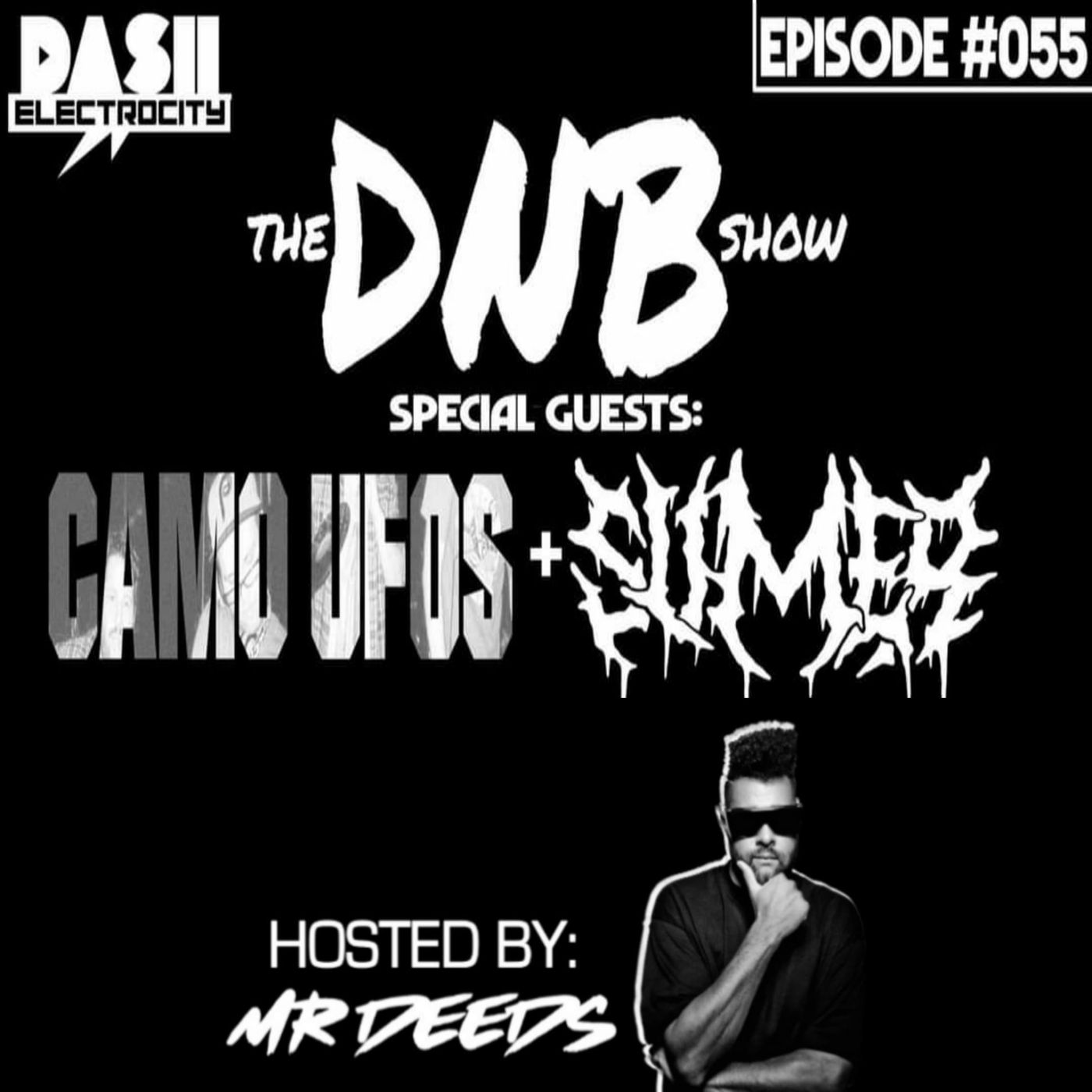 the DNB show Episode 55 (special guests: Camo UFOs & Slimer)
