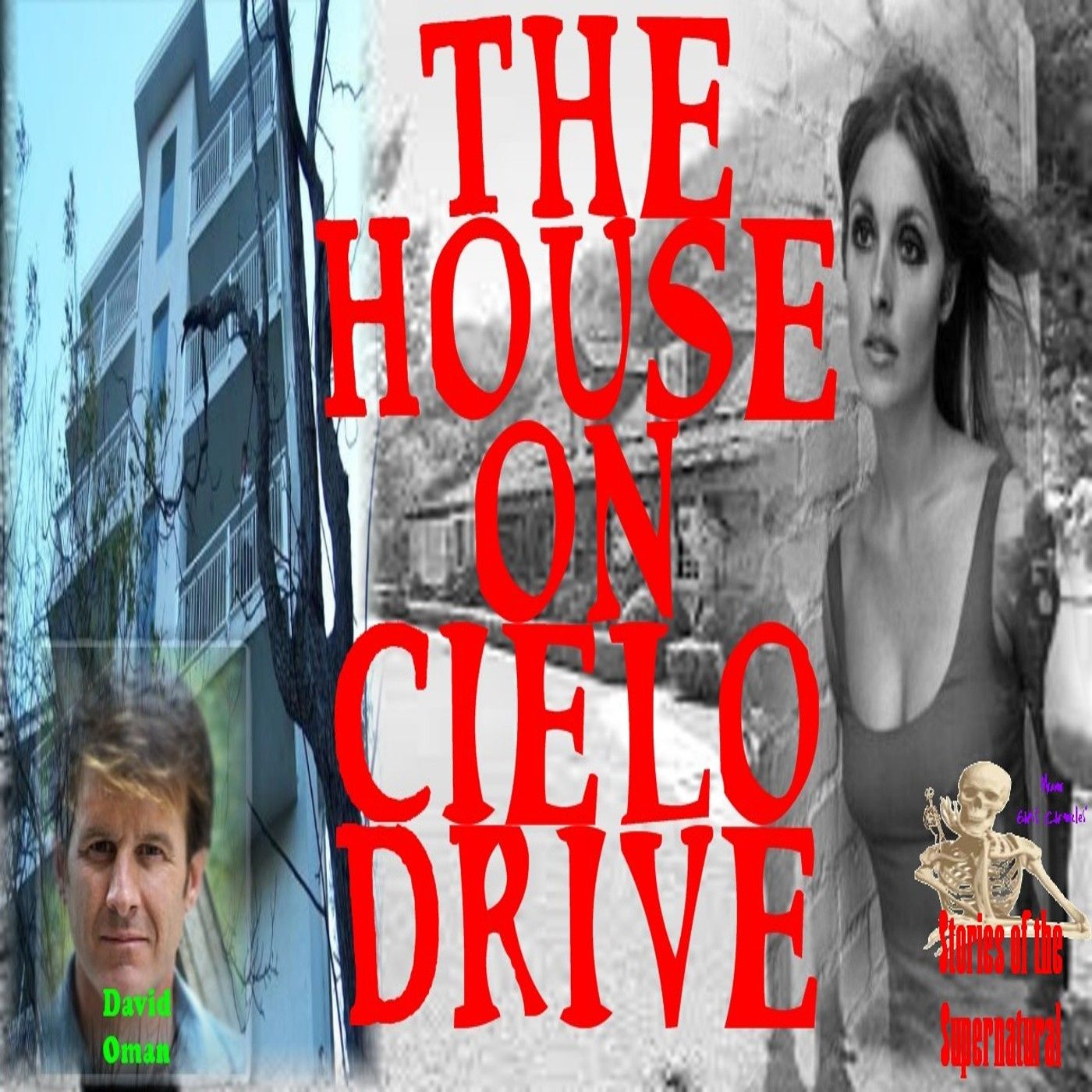 The House on Cielo Drive | Interview with David Oman | Podcast