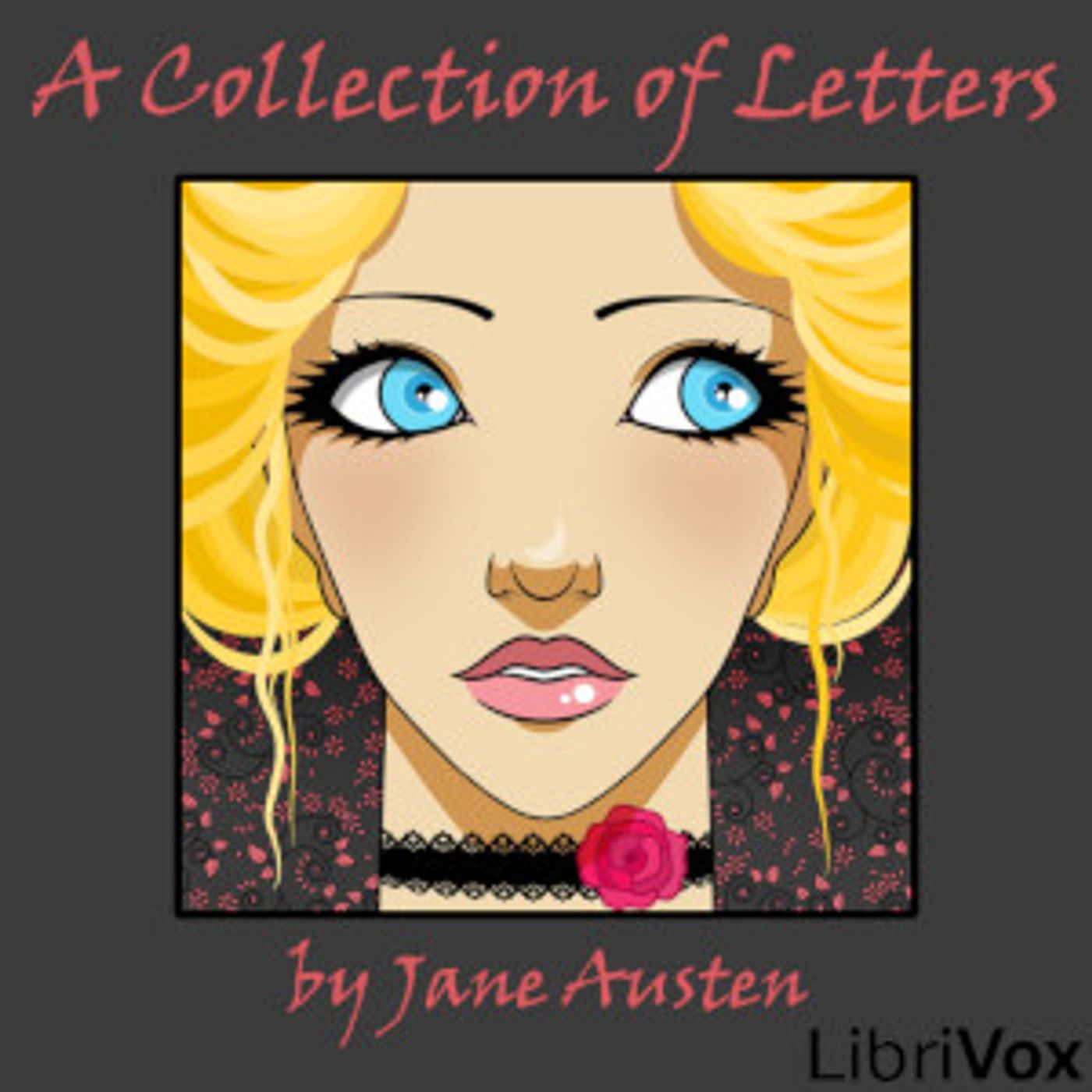 Jane Austen - A Collection of Letters (Dramatic Reading)