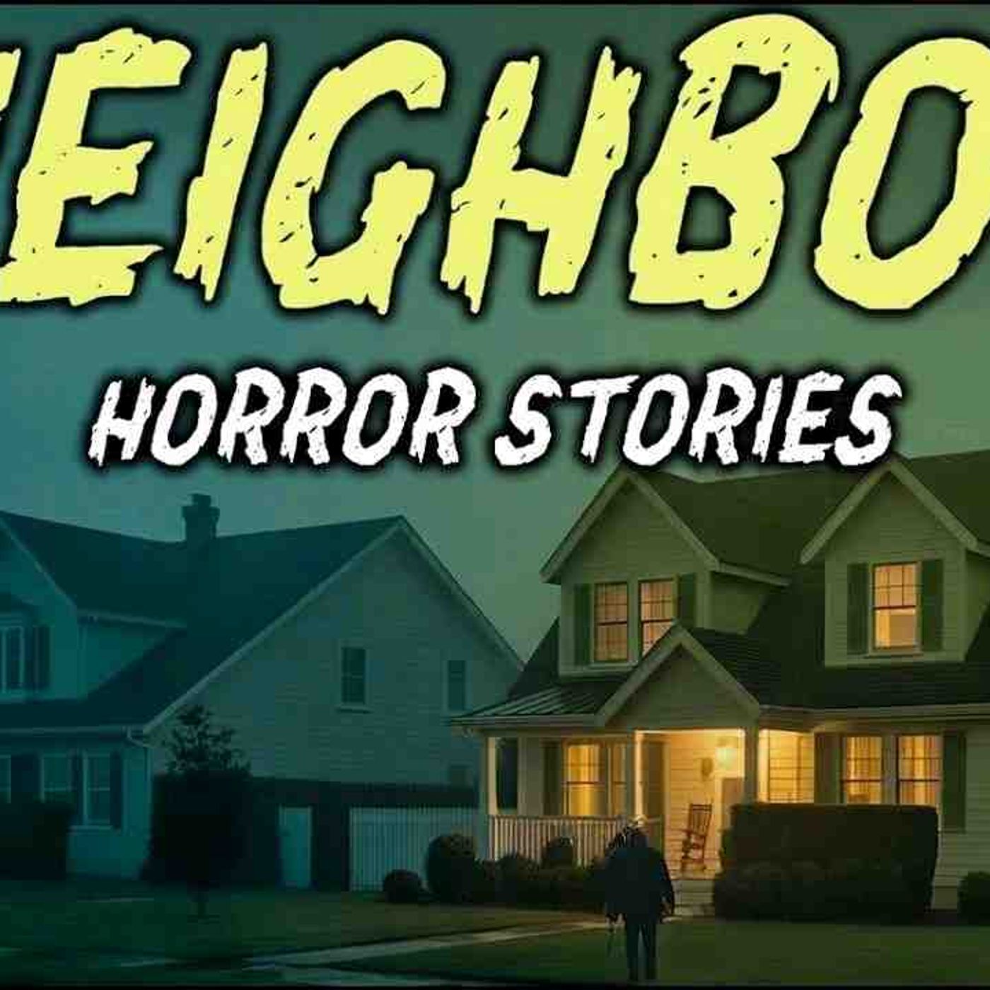 9 True Neighbor Horror Stories _ Someone Was Watching Me Through the Security Cam episode artwork