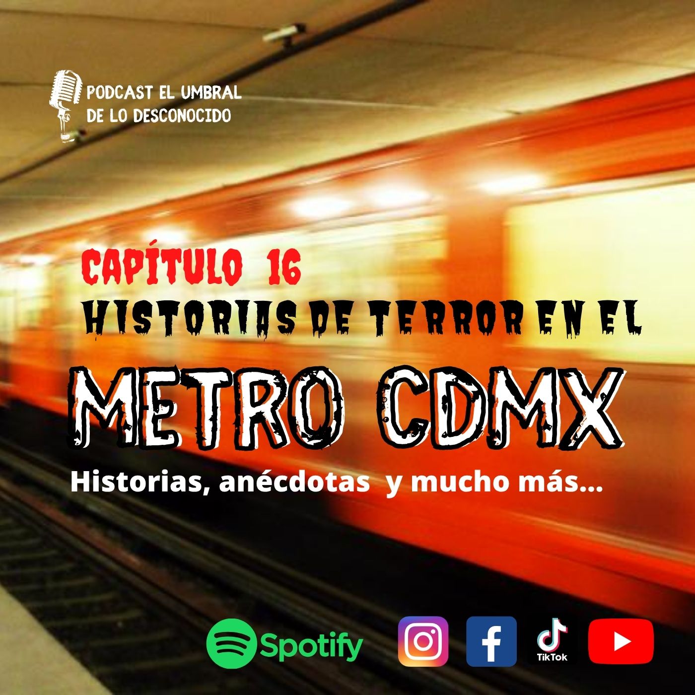 Historias de Terror del Metro de la CDMX - Ep 16 episode artwork