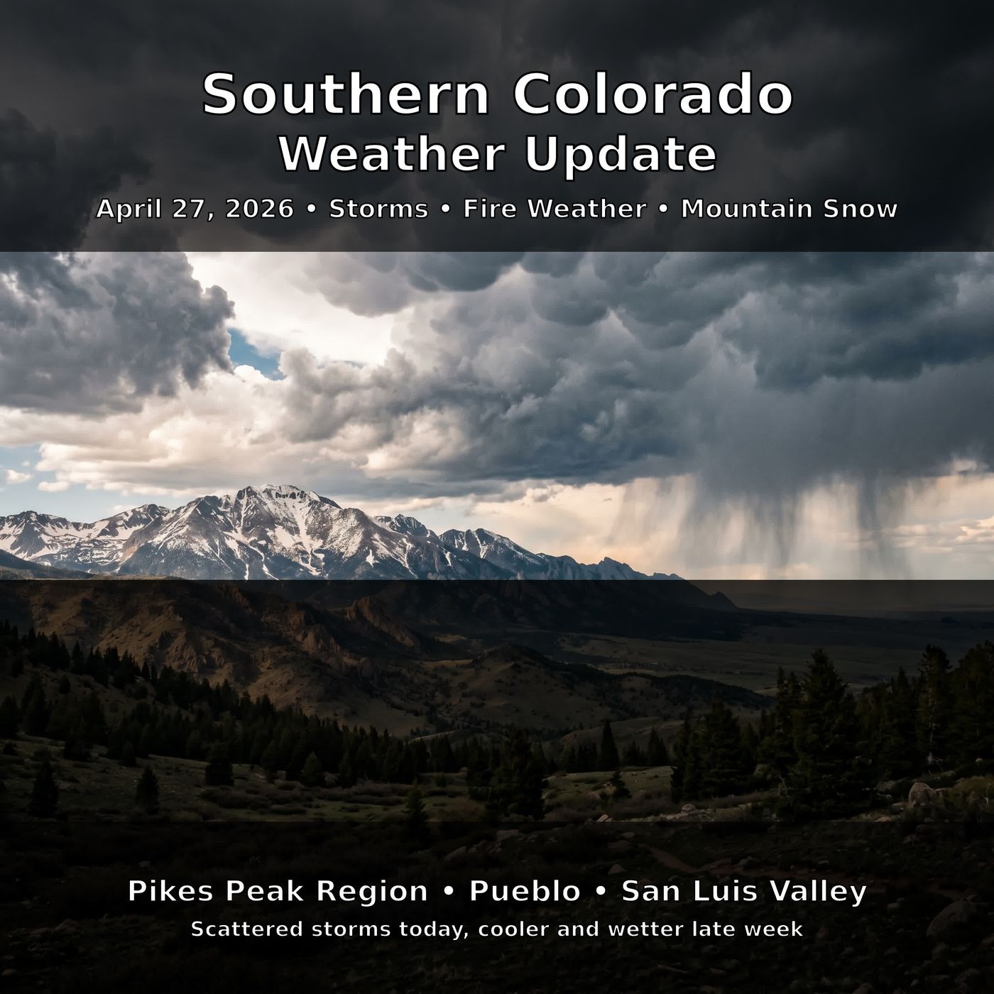 Title: Southern Colorado Weather Update: Active But Not Severe April 27th 2026