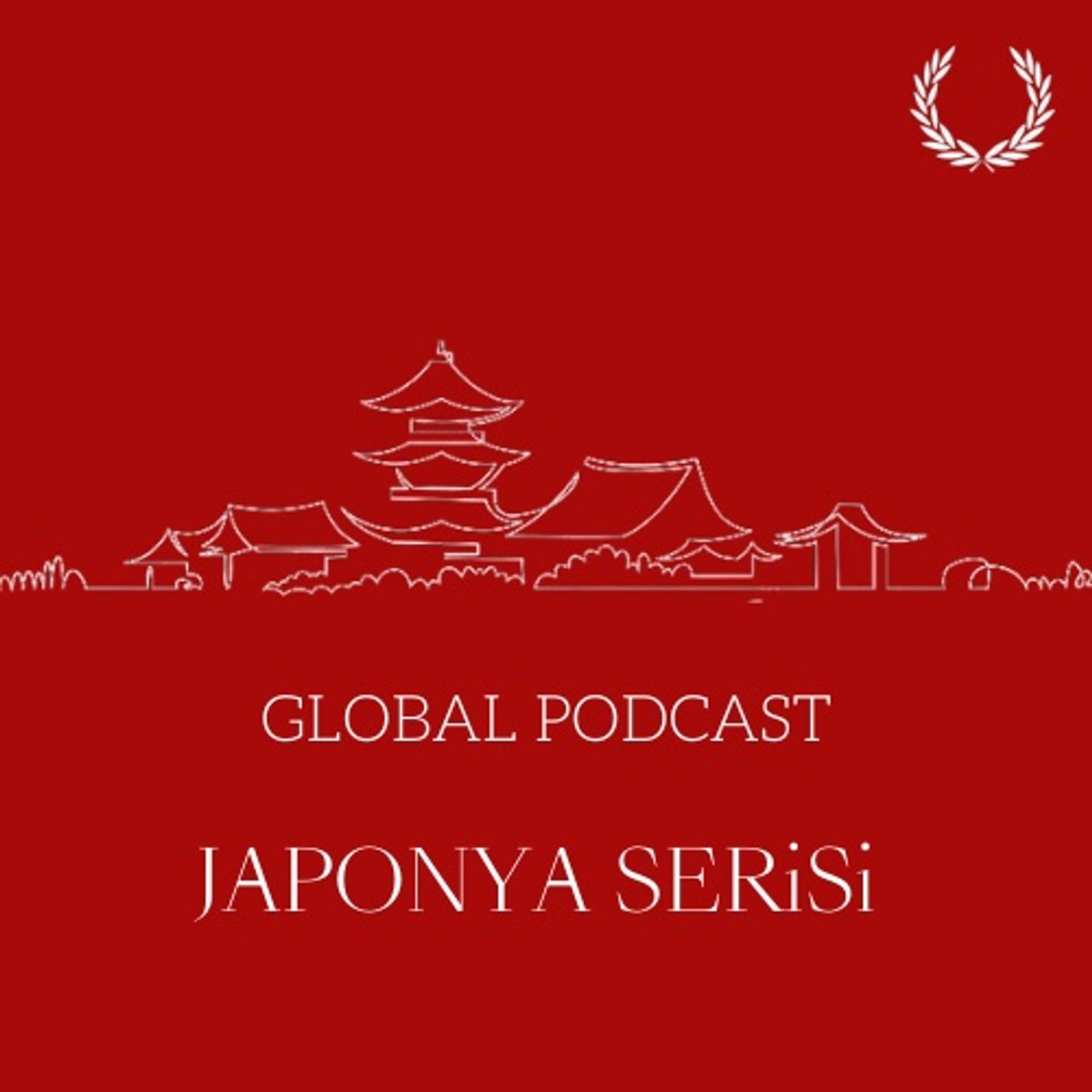 Global Podcast Japonya