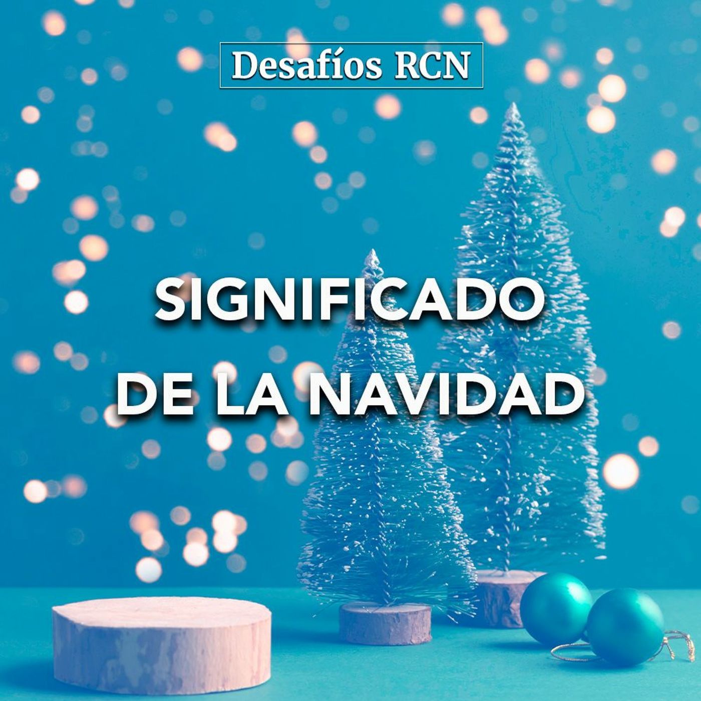 Significado de la navidad | Desafíos RCN-Javeriana episode artwork