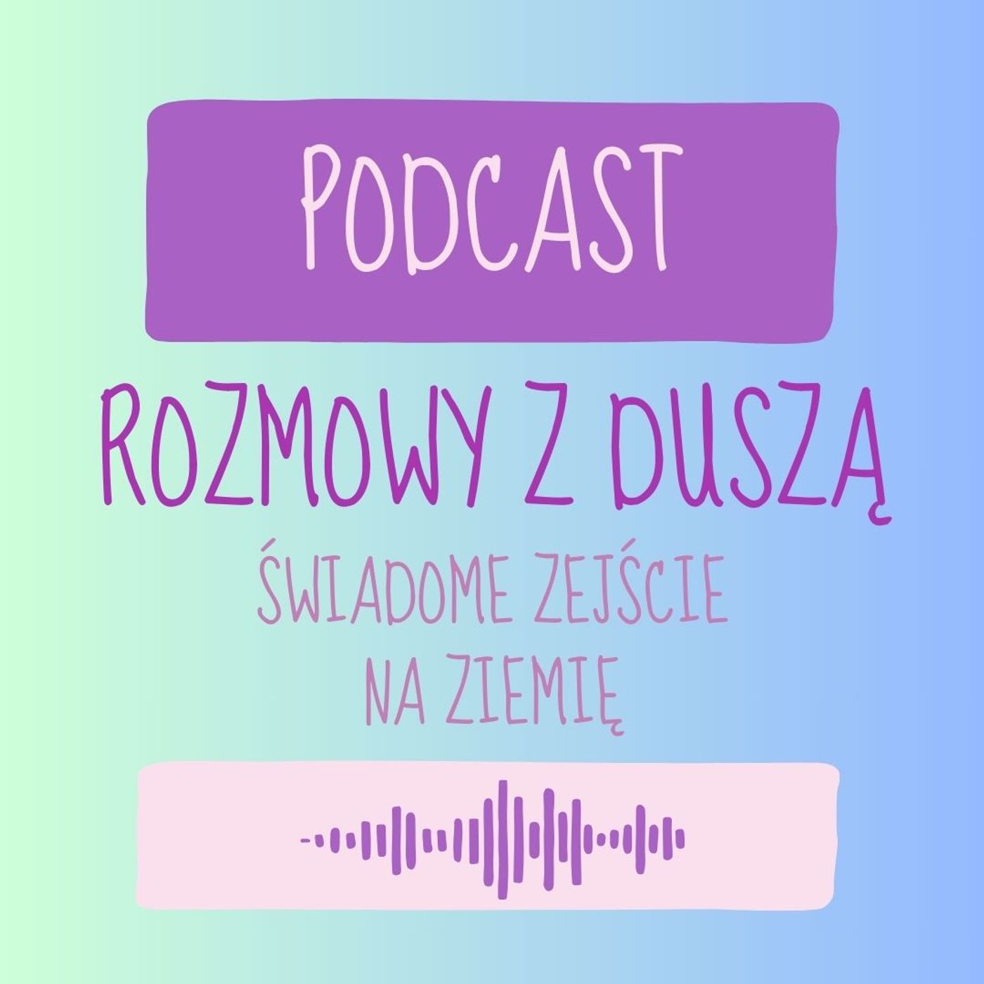 Rozmowy z Duszą