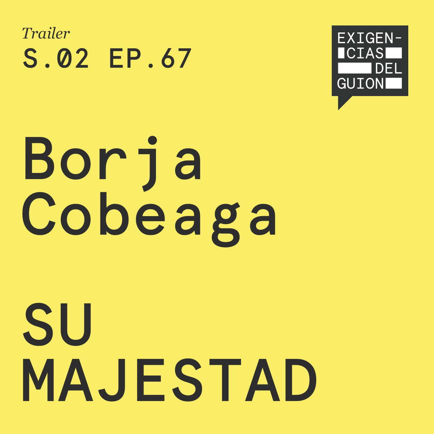 (Avance) Borja Cobeaga | Su Majestad