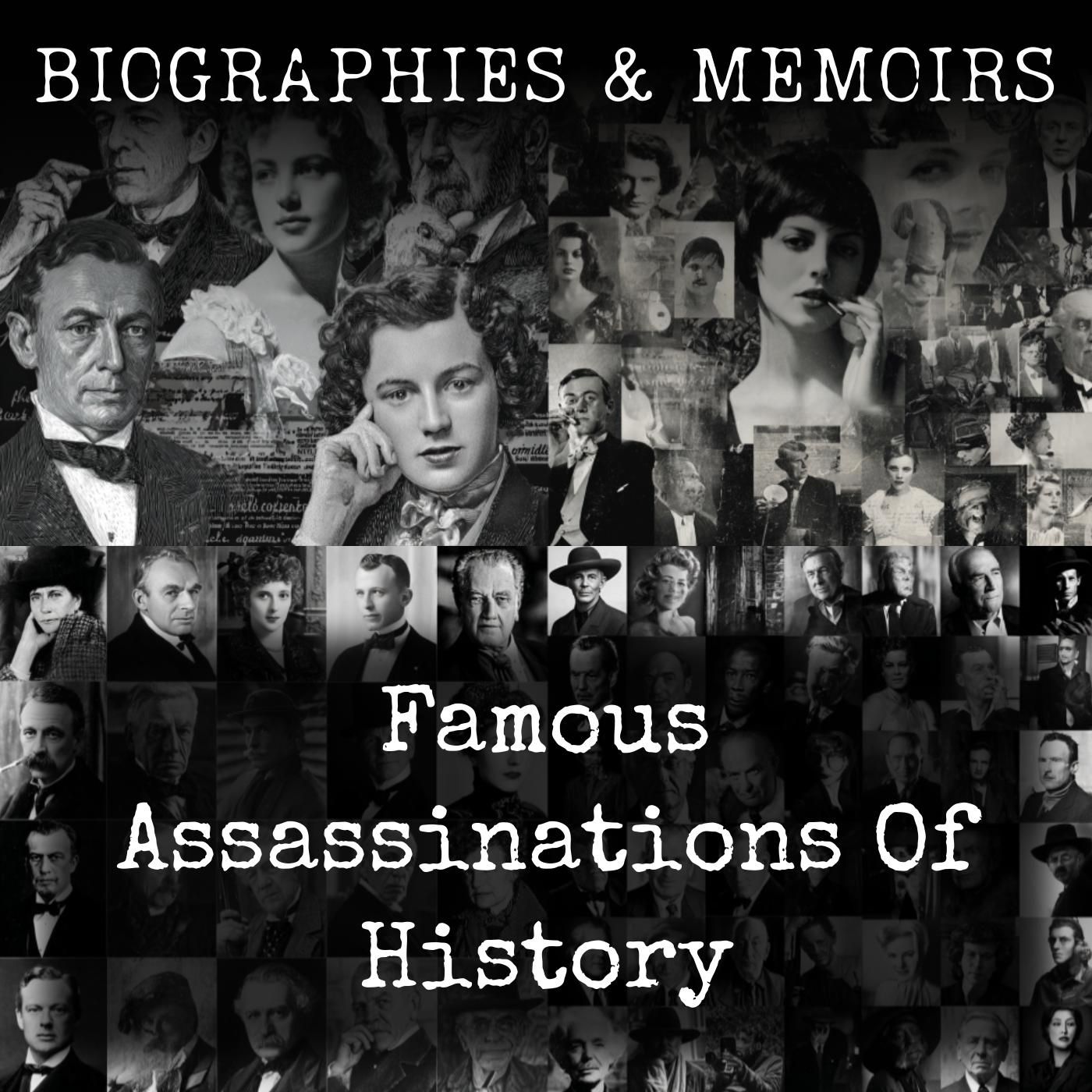 Famous Assassinations Of History