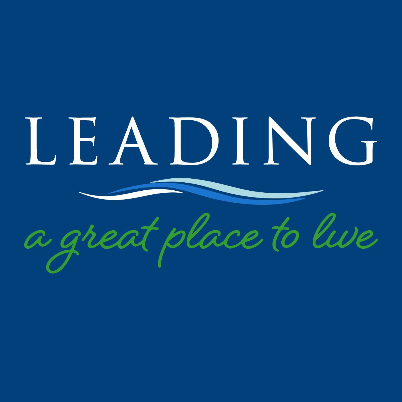 Leading A Great Place To Live