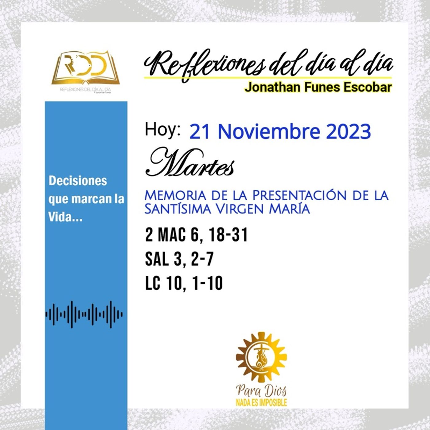 21 Noviembre 2023. Decisiones que marcan la Vida... 21 Noviembre 2023. Decisiones que marcan la Vida...