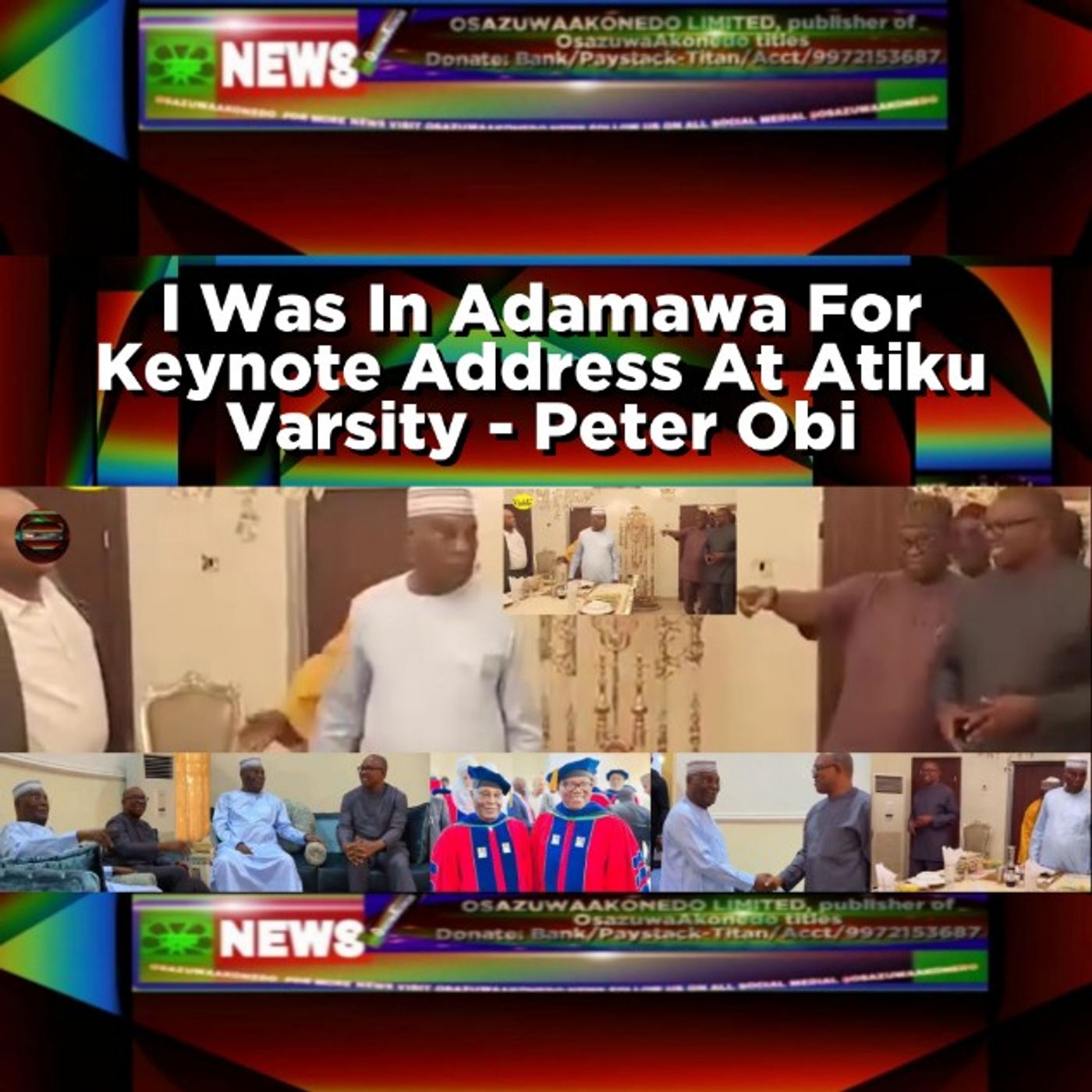 I Was In Adamawa For Keynote Address At Atiku Varsity - Peter Obi episode artwork