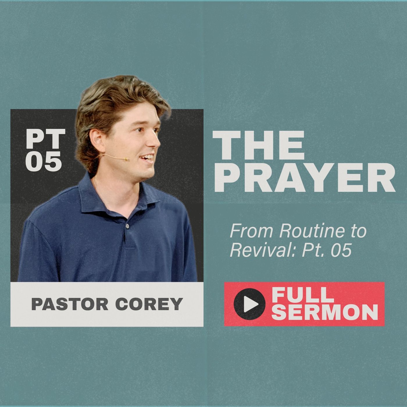 The Prayer: From Routine to Revival - Part Five episode artwork