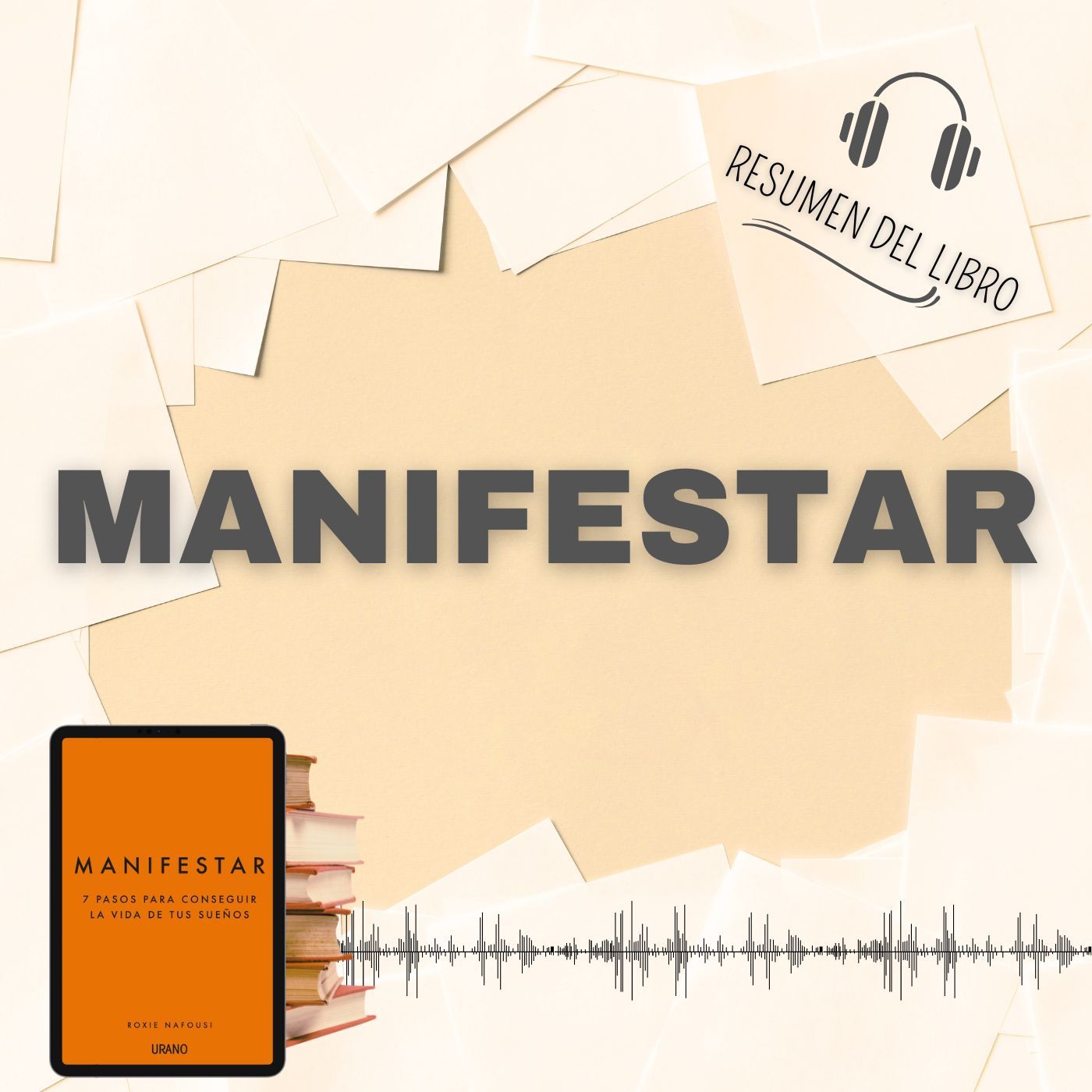 MANIFESTAR 📗 Resumen del Libro - Ideas Clave de Roxie Nafousi (Baja tu PDF📥)