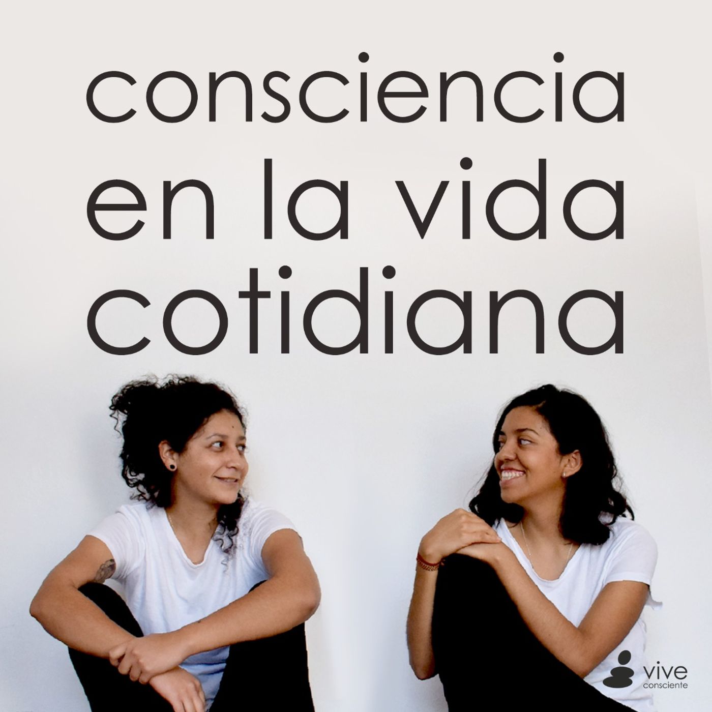 Consciencia en la vida cotidiana